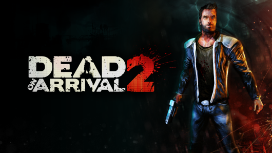 dead on arrival 2
