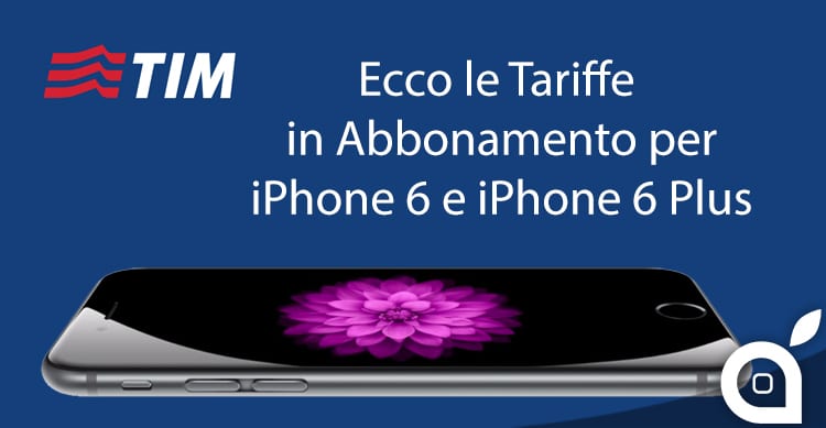 Tariffe-Piani-Abbonamento-TIM-iPhone-6