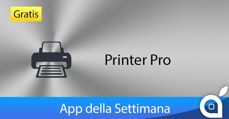 app-della-settimana-printer-pro