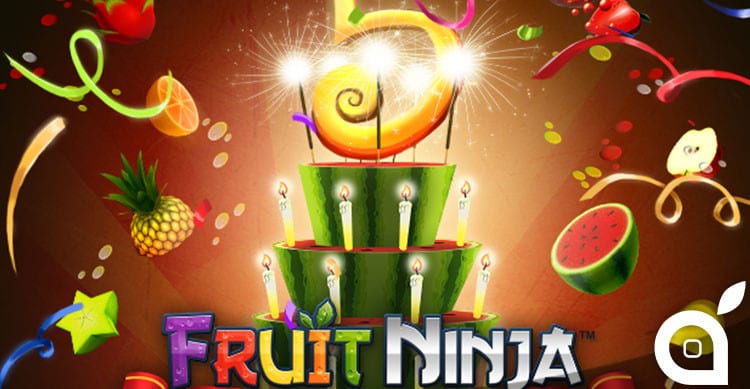 fruit ninja 5 anniversario