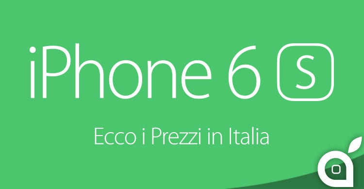 prezzi iphone6s italia