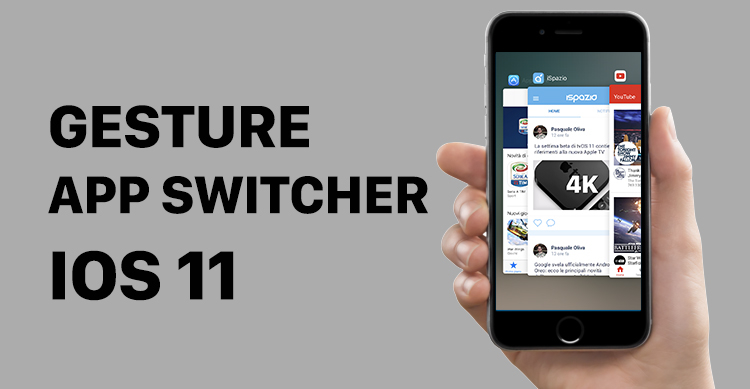 App Switcher iOS 11