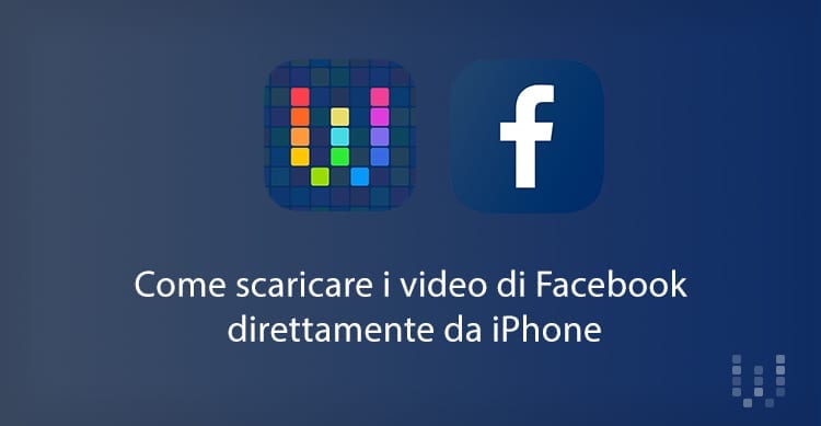 scaricare video fb su iphone