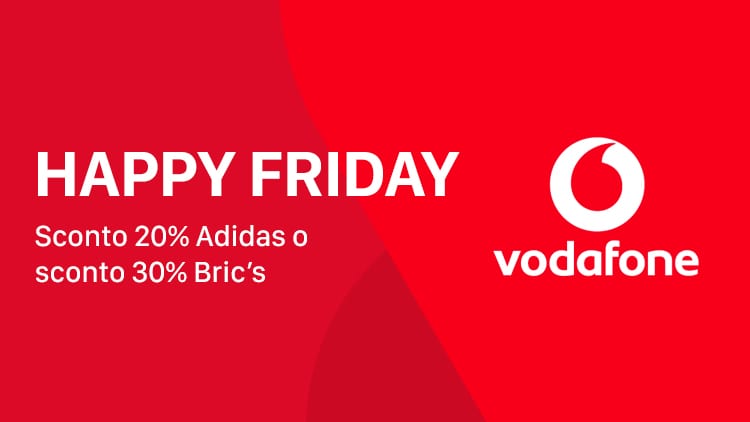 Vodafone Happy Friday sconti fino al 30 per gli shop online Adidas e Bric s iSpazio
