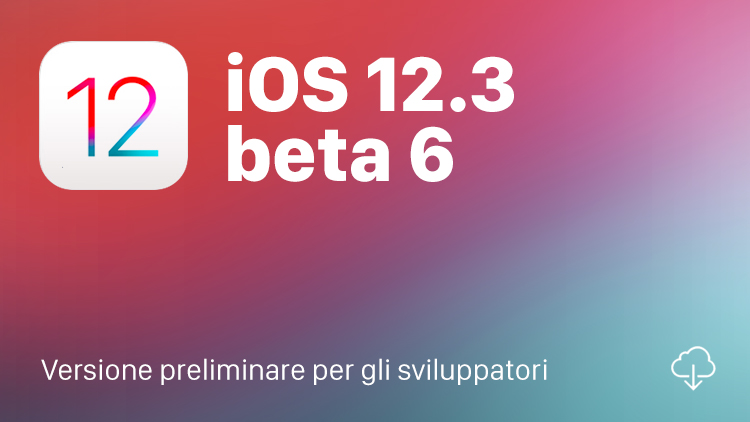 ios 12.3 beta 6