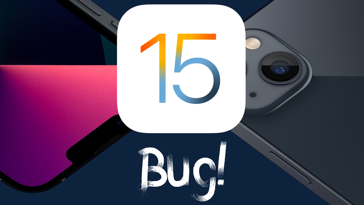 ios 15 bug