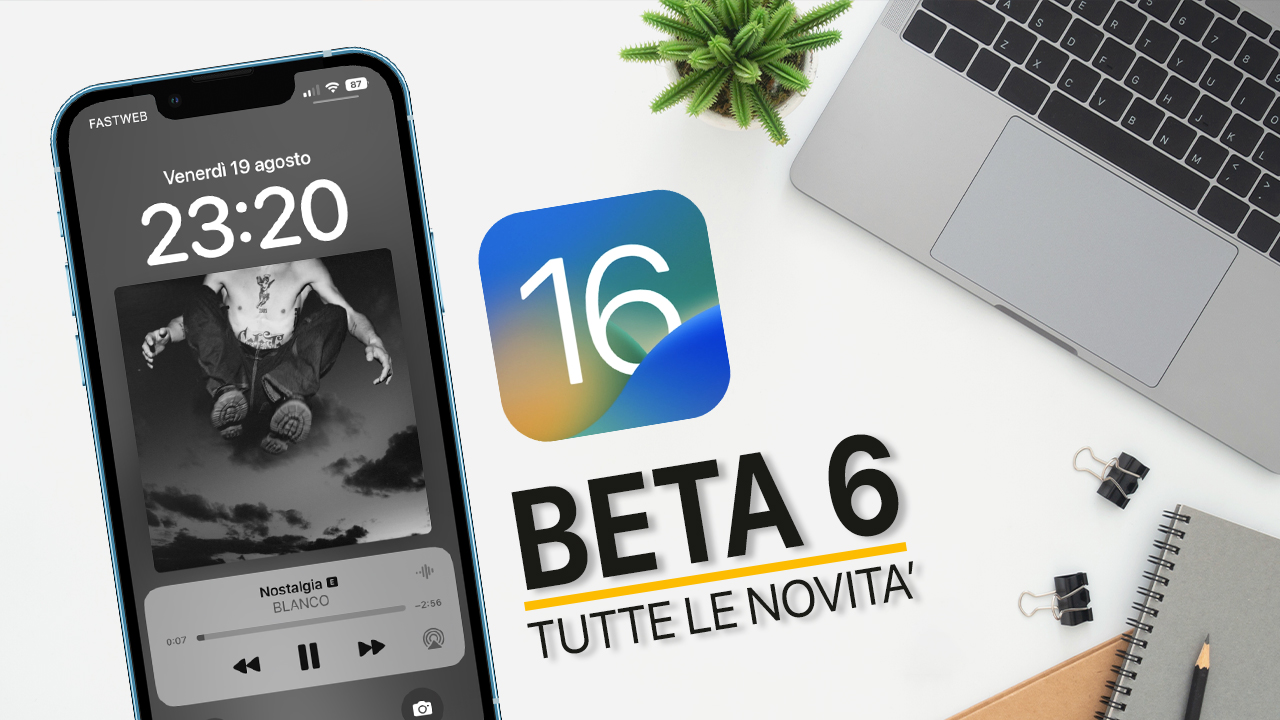 ios 16 beta 6 tutte le novita hero