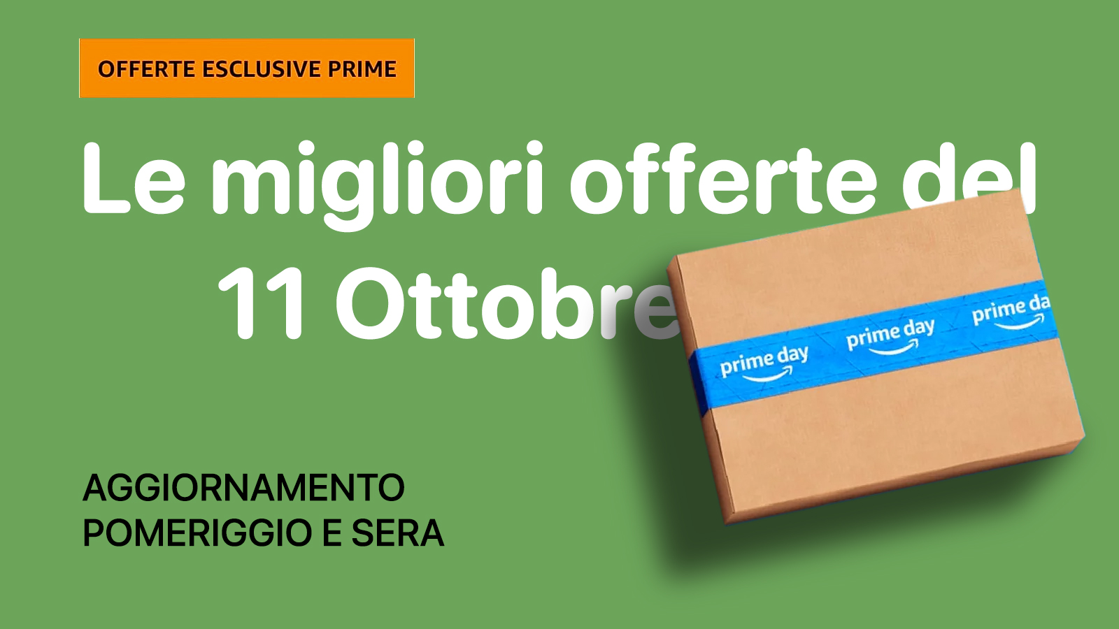 Tutte le Offerte del Primo giorno (seconda parte)