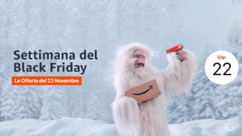 Black Friday – Tutte le Migliori Offerte del 22 Novembre raccolte in un solo articolo