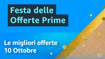 Festa delle Offerte Prime 2023: Ecco i migliori sconti del primo giorno