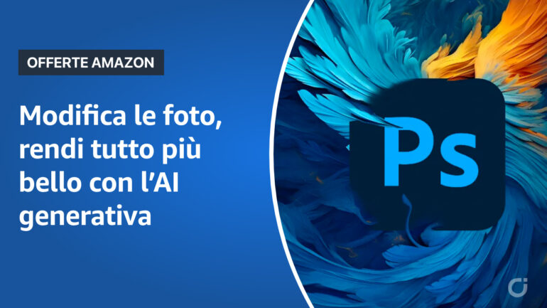 Sconti Adobe: Photoshop con l’incredibile AI generativa e Lightroom al prezzo minimo per il Black Friday 2025!