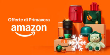 Festa delle Offerte di Primavera Amazon 2026 - LIVE BLOG (in diretta)
